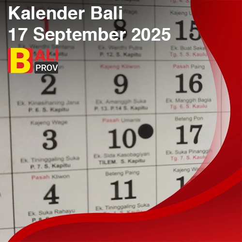 Kalender Bali Hari Ini, 17 September 2025