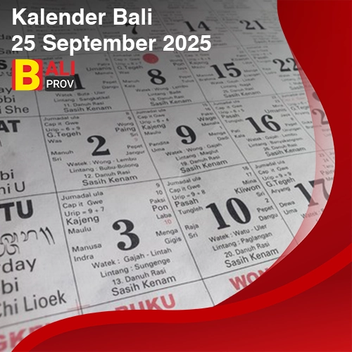 Kalender Bali 25 September 2025: Pedoman Ala Ayuning Dewasa 