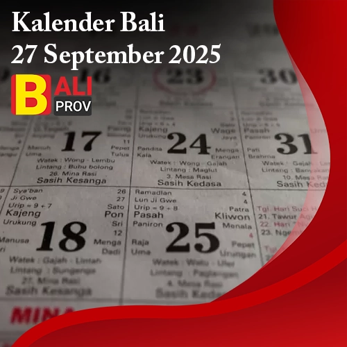 Kalender Bali Hari Ini 27 September 2025: Saniscara Paing Ukir 