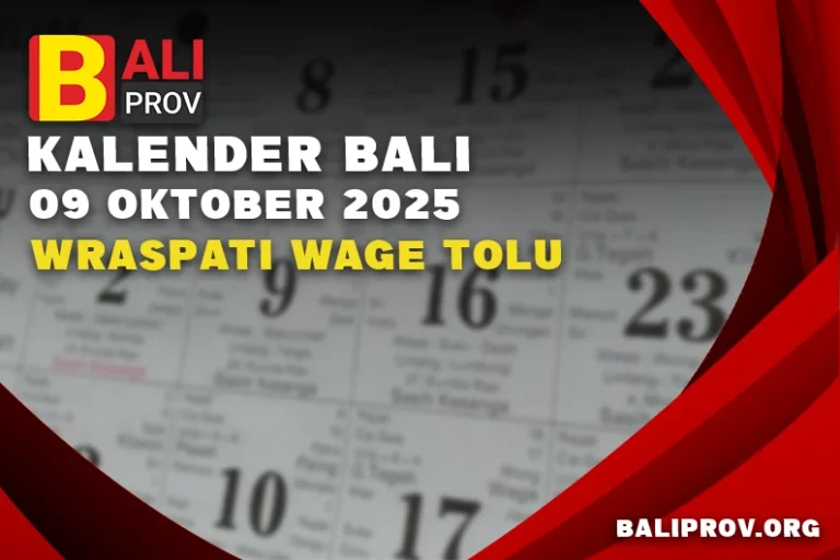 Kalender Bali 9 Oktober 2025: Wraspati Wage Tolu