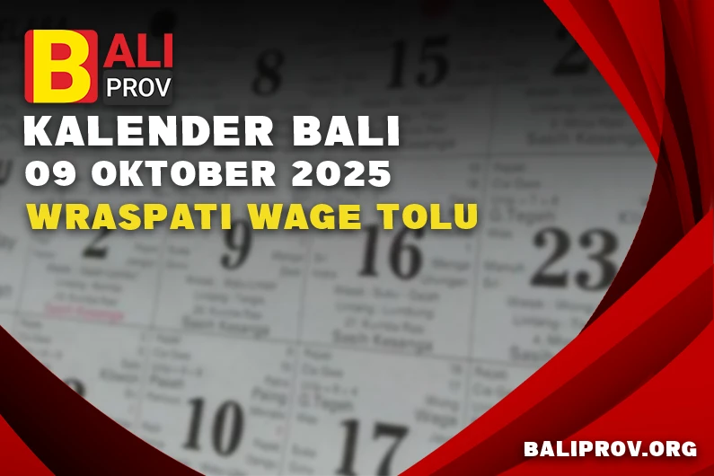 Kalender Bali 9 Oktober 2025: Wraspati Wage Tolu
