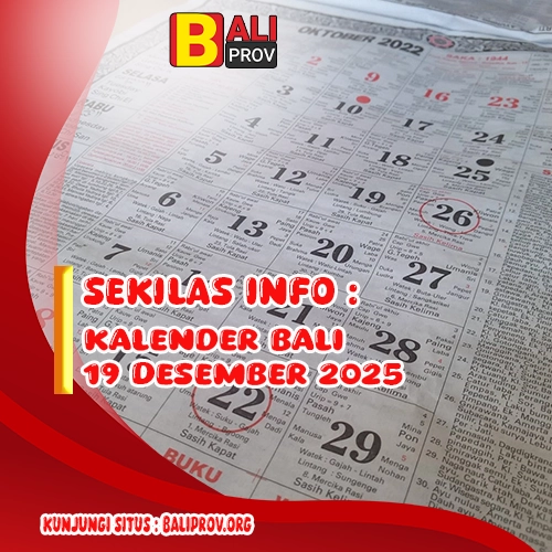 Kalender Bali Hari Ini 19 Desember 2025 